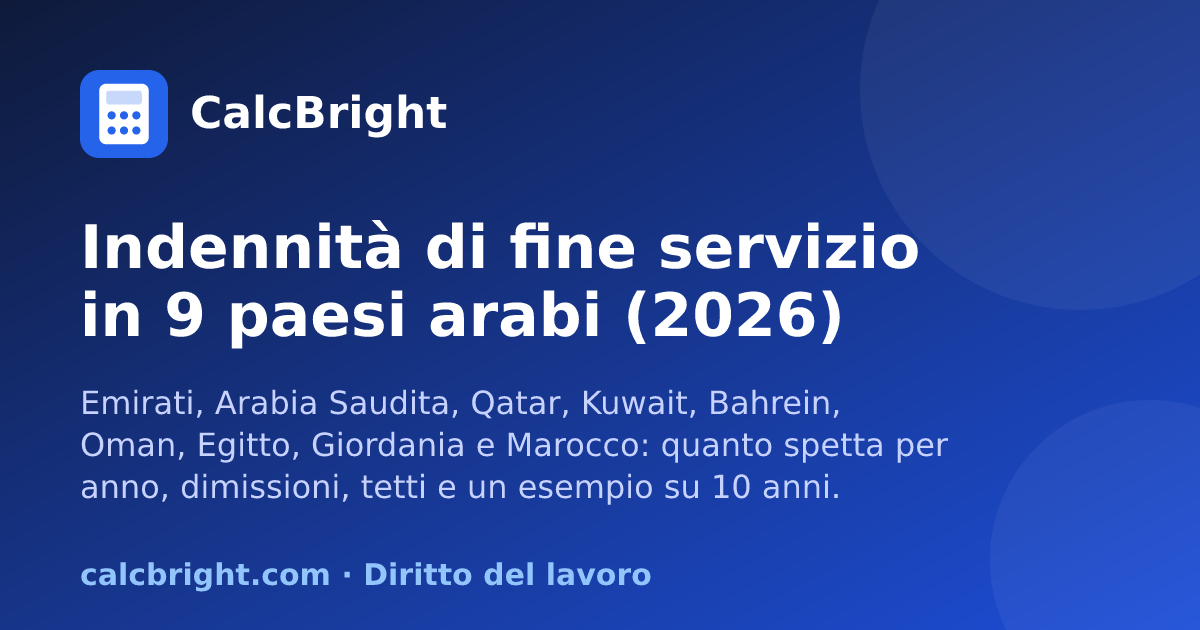 Indennità di fine servizio in 9 paesi arabi – CalcBright